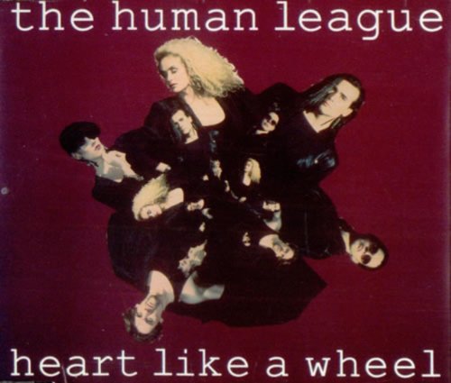 Human League, The - Heart Like A Wheel (7
